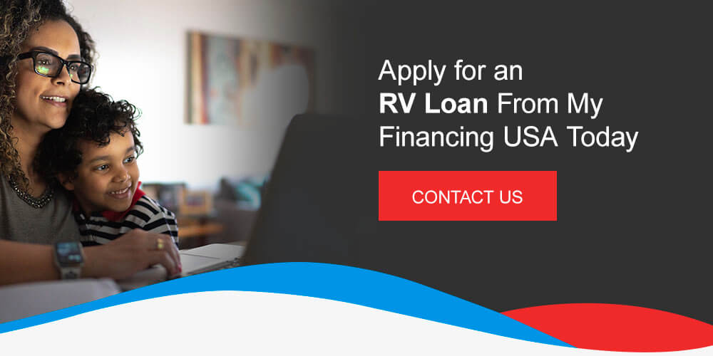Apply for an RV Loan from My Financing USA today.