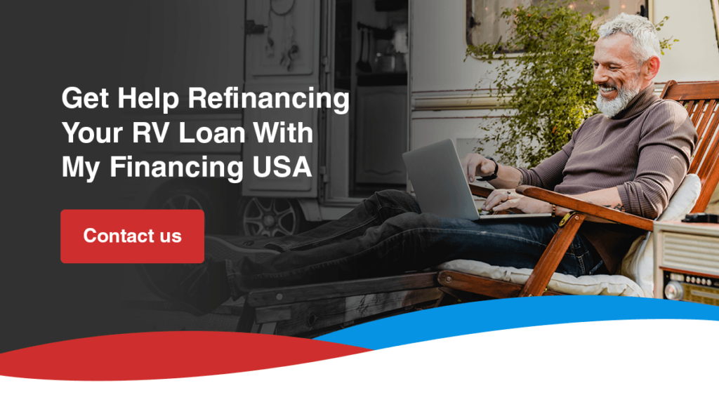 Get Help Refinancing Your RV Loan With My Financing USA