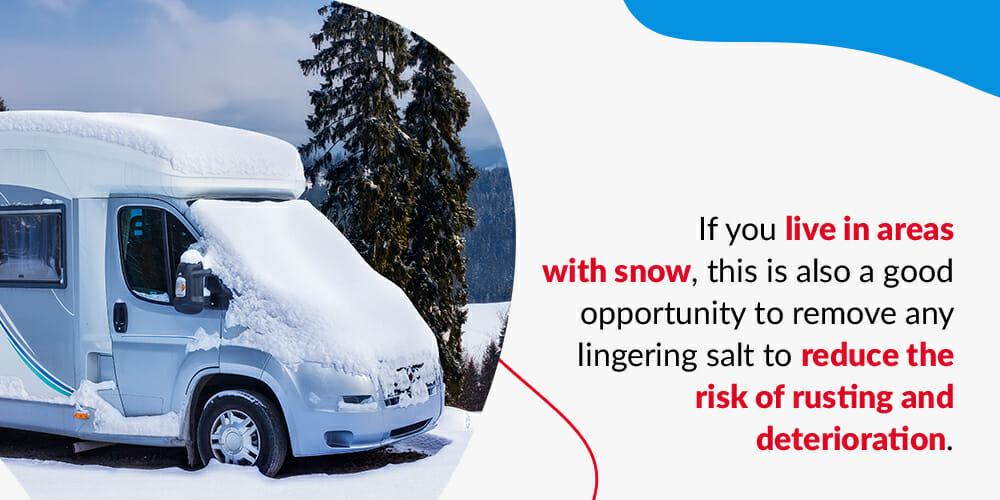 If you live in areas with snow, this is also a good opportunity to remove any lingering salt to reduce the risk of rusting and deterioration.