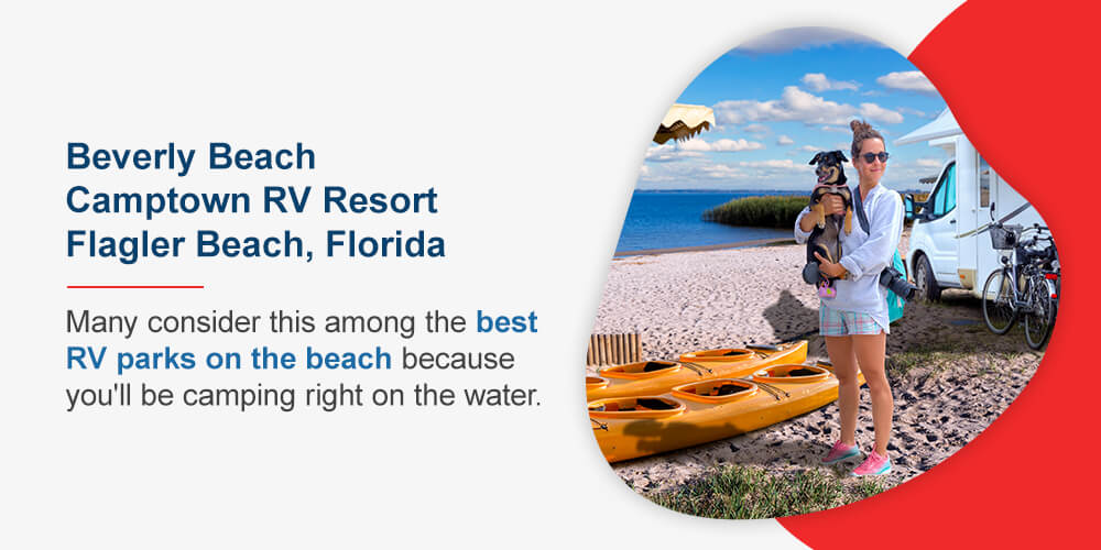 Beverly Beach Camptown RV Resort in Flagler Beach, Florida. Many consider this among the best RV parks on the beach because you'll be camping right on the water.