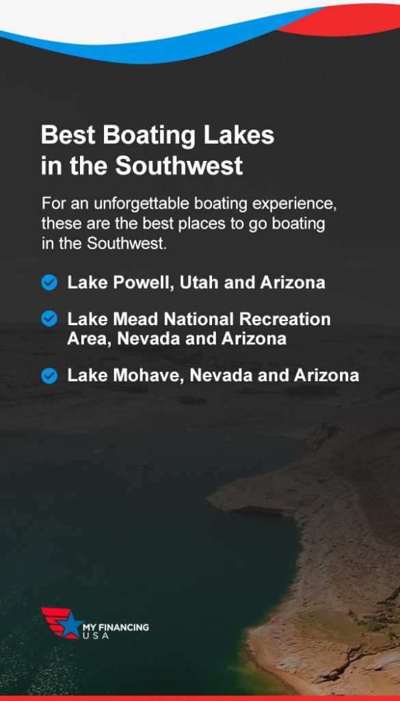 Best Boating Lakes in the Southwest. If you live in or frequent the Southwestern United States, consider yourself extremely lucky. In the desert heat, these lakes provide the ideal oasis with incredible views of canyons and red mountains bursting with wildlife. For an unforgettable boating experience, these are the best places to go boating in the Southwest.