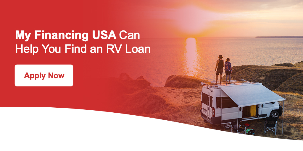 My Financing USA Can Help You Find an RV Loan. Apply now!