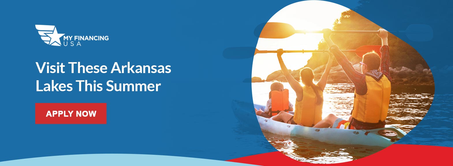 Visit These Arkansas Lakes This Summer. Apply now!