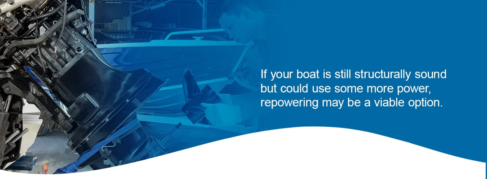 Is It Better to Repower a Boat or Buy New? If your boat is still structurally sound but could use some more power, repowering may be a viable option.