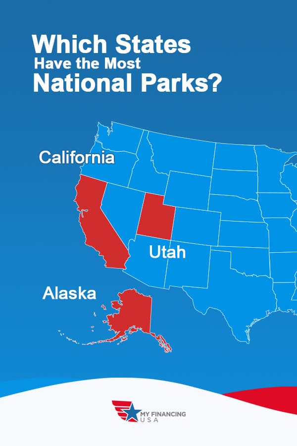 Which States Have the Most National Parks?