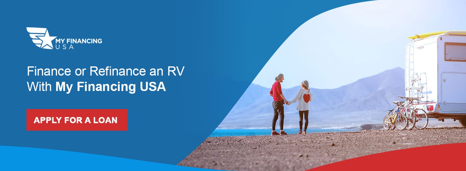 Finance or Refinance an RV With My Financing USA. Apply for a loan!