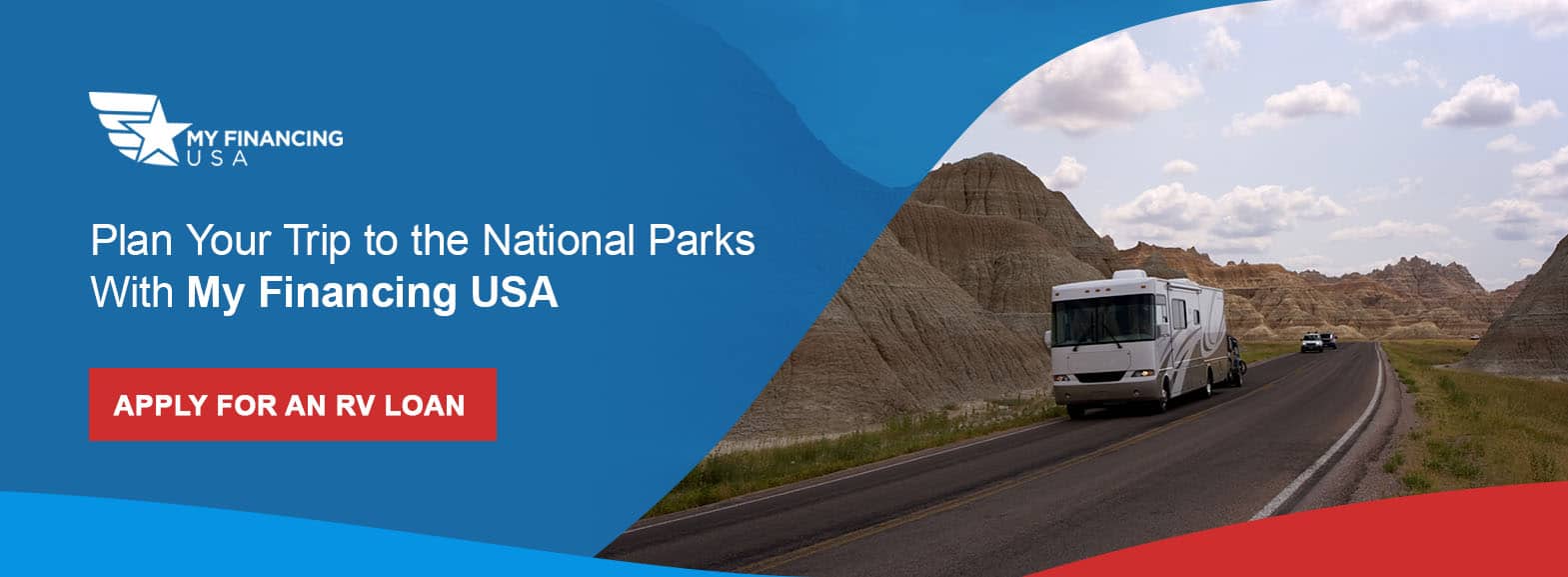 Plan Your Trip to the National Parks With My Financing USA